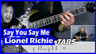 Say You Say Me Guitar Lesson