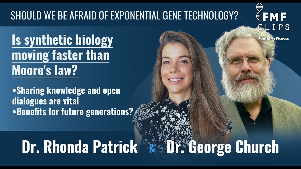 Should we be afraid of exponential gene technology? │ Dr. George Church