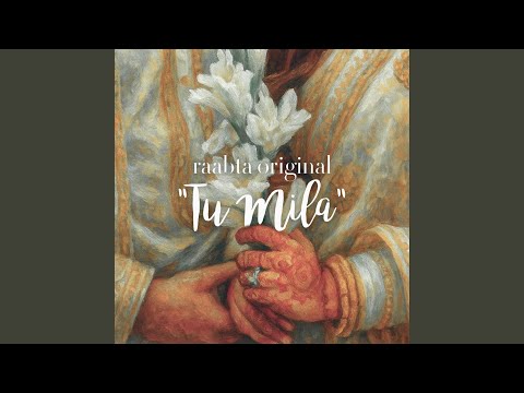"Tu Mila"
