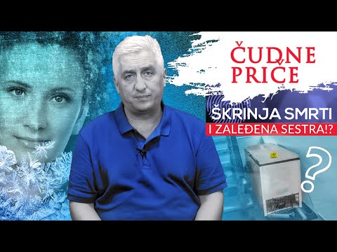 ČUDNE PRIČE 81 - ŠKRINJA SMRTI i zaleđena sestra⁉ Nestala Jasmina Dominić pronađena posle 19 godina‼