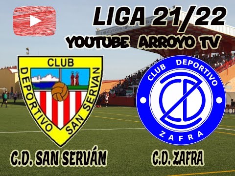 PARTIDO DE LIGA 21-22  QUE ENFRENTA AL C.D. SAN SERVÁN CON EL C.D. ZAFRA   EN ARROYO DE SAN SERVÁN.