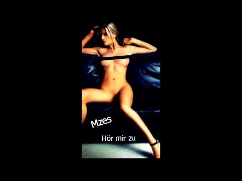 Mzes - Hör mir zu