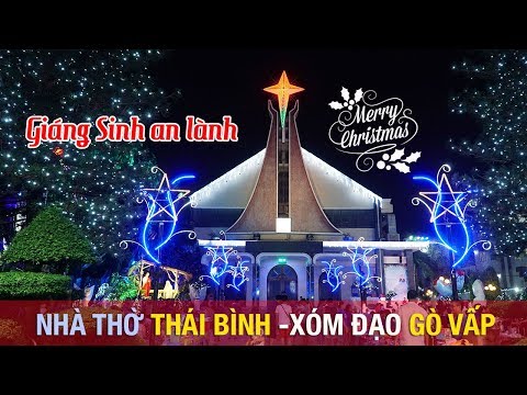 Giáng Sinh ở Sài Gòn 🎄Nhà thờ Thái Bình Xóm Mới Gò Vấp | ZaiTri