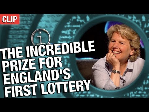 QI | The Incredible Prize For England's First Lottery