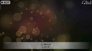 Dj Melvin - L.O.I.S.