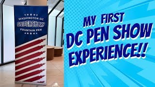 First Time at the DC Pen Show: Let's Ink This! | 2025 DC Pen Show