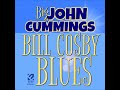 Bill Cosby Blues