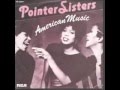 POINTER SISTERS - American Music (1982)