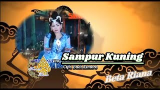 Download lagu Sampur Kuning - Beta Riana | Tayub SKK Lirik mp3
