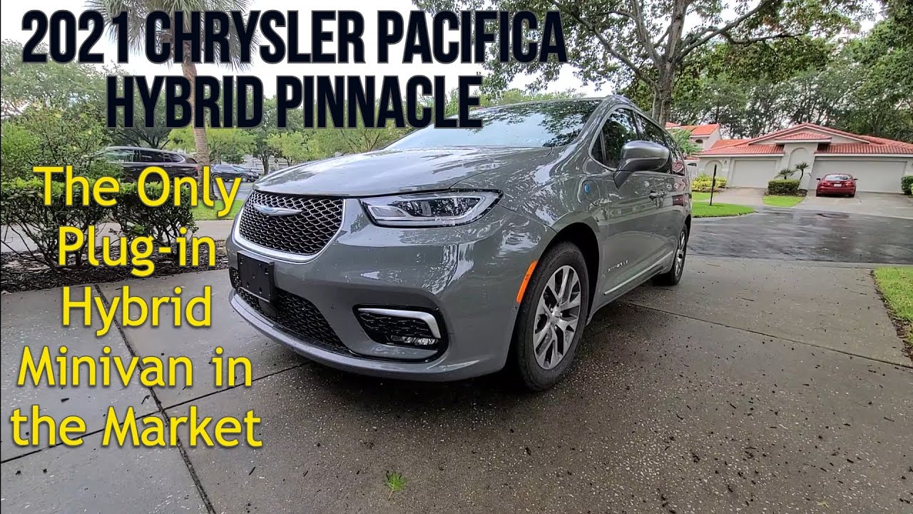 2021 Chrysler Pacifica Hybrid Pinnacle with Owner Feedback