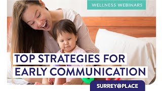 Top Strategies for Early Communication