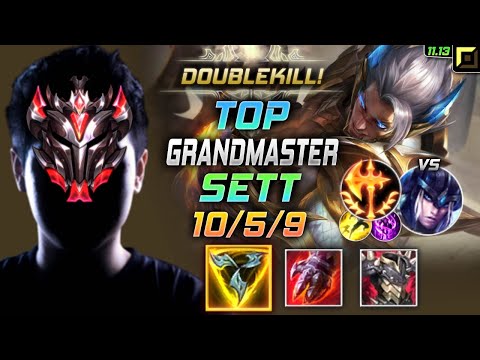 GrandMaster Sett TOP vs Sejuani - 천상계 탑 세트 템트리 룬 트포 정복자 セト Сетт 腕豪 賽特 - LOL KR 11.13