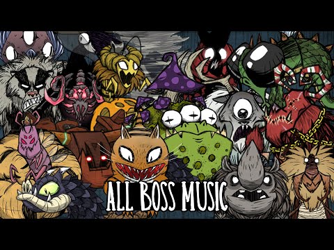 ALL BOSS MUSIC from Don't Starve, Don't Starve Together & ALL DLCs