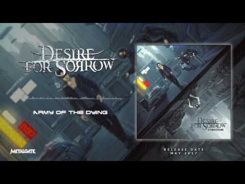 Desire for Sorrow - Army of the Dying (Visions 2017)