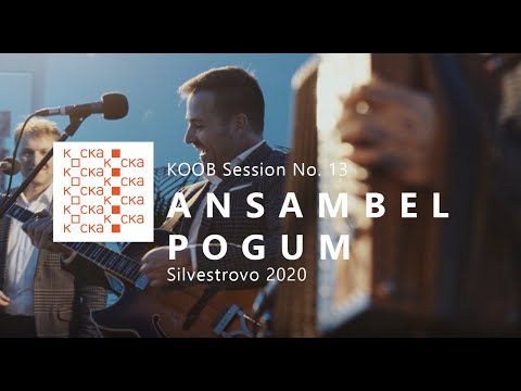 ANSAMBEL POGUM / Silvestrovo 2020 s KOOB Sessions
