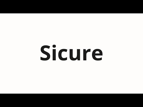 How to pronounce Sicure