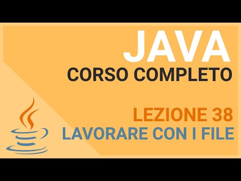 Working with Files - JAVA TUTORIAL ITALIAN 38