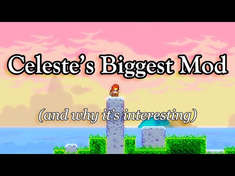 Celeste's Biggest Mod (and why it's interesting)