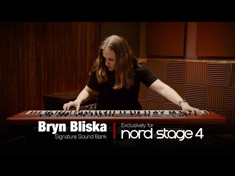 Introducing Bryn Bliska Sound Bank for Nord Stage 4