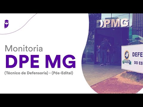 Monitoria DPE MG Técnico de Defensoria - Pós-Edital: Revisando e praticando com questões