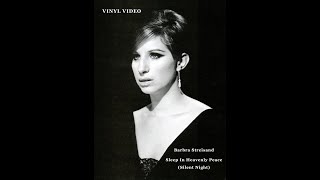 VINYL VIDEO - Barbra Streisand - Sleep In Heavenly Peace (Silent Night)