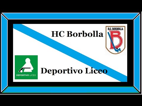 HC Borbolla 2 - 0 Deportivo Liceo