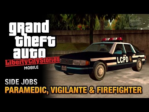 GTA Liberty City Stories Mobile - Paramedic, Vigilante & Firefighter