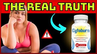 CYTOBURN REVIEWS - CYTOBURN REVIEW - CYTOBURN SUPPLEMENT REVIEW