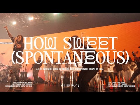 Brooke Ligertwood, Brandon Lake - How Sweet (Spontaneous) [Live]