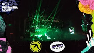 Aphex Twin -  Primavera Sound 2017 (Porto, Portugal)