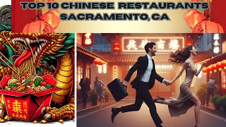 Top10 Chinese Restaurants In Sacramento, CA
