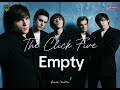 The Click Five - Empty (lyrics)