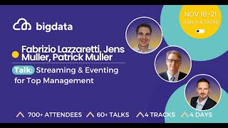 Fabrizio Lazzaretti, Jens Muller, Patrick Muller: Streaming & Eventing for Top Management