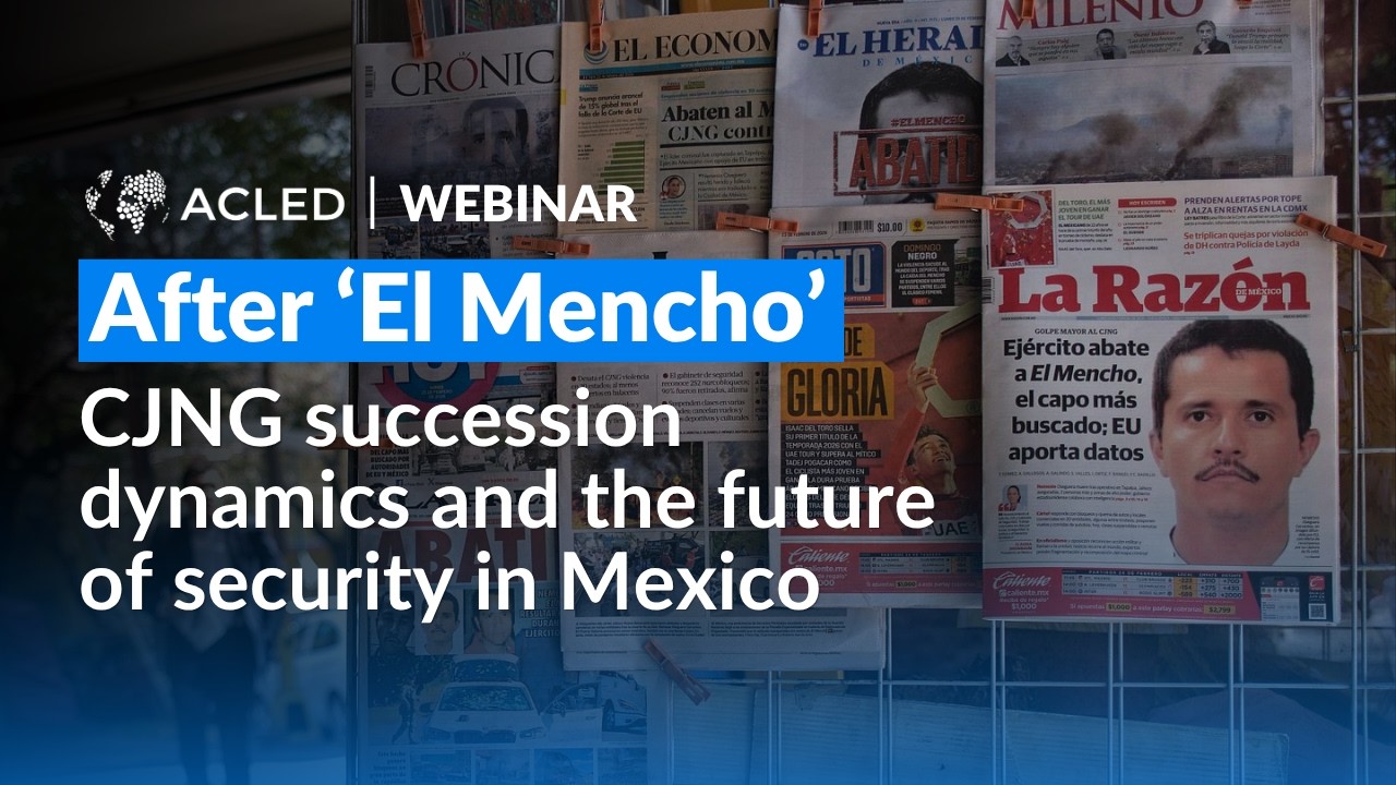 How is the killing of CJNG leader “El Mencho” reshaping criminal dynamics in Mexico?