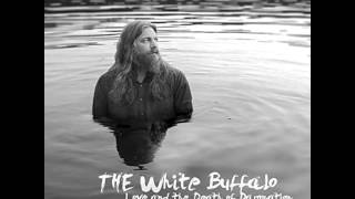 The White Buffalo - Go The Distance (AUDIO)
