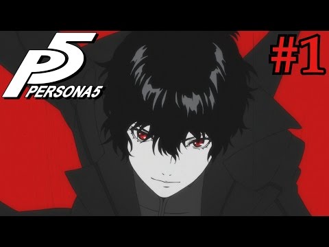 Persona 5 - Walkthrough Part 1: "First Hour of Gameplay" [PS4, Full 1080p HD]