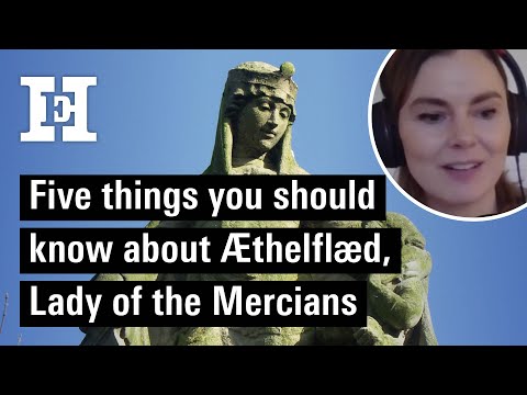 5 things you should know about Æthelflæd, Lady of the Mercians
