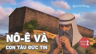 Quyển Sách Thần Kỳ - Nô-ê Và Con Tàu Đức Tin - Mùa 2 Tập 9 - Trọn bộ (Bản HD chính thức) 