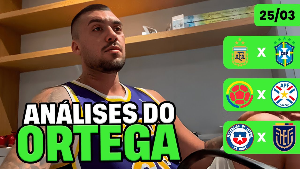 Análises do Ortega | Jogos do dia 25/03/2025