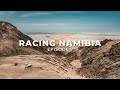 The Long March - RACING NAMIBIA 🇳🇦 EP 7