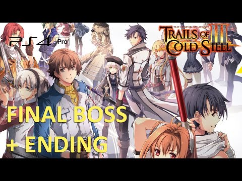Trails of Cold Steel III - Final Boss + Ending (English | Japanese Voice)