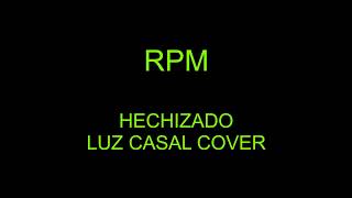 LUZ CASAL - Hechizado cover