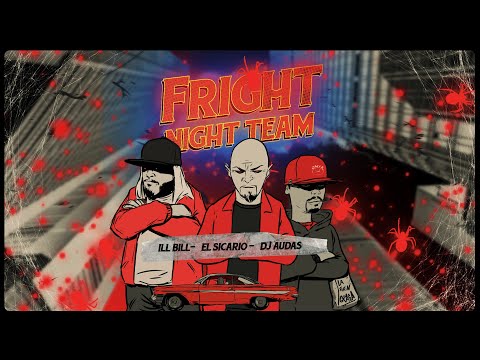 El Sicario 'Fright Night Team' Feat. Ill Bill (Produced Dj Audas)
