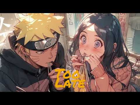 Nightcore Too Late (The Happy Fits)