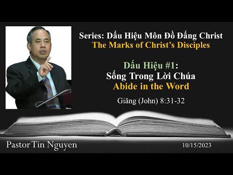 Sống Trong Lời Chúa (Dấu Hiệu #1 của Môn Đồ Đấng Cristo)