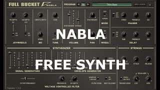 Video thumbnail for NABLA by Full Bucket Music: my favourite presets of a great virtual analog FREE VST/AU Synthesizer by Julian Doe