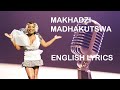 Makhadzi - Madhakutswa English Lyrics