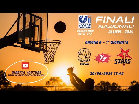 CSI U16 Finali Nazionali Giornata 1 - 30/06/2024: Ostuni - Stars