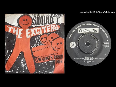 The Exciters - Should I