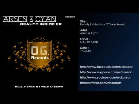 Arsen & Cyan - Beauty Inside (Nick O'Sean Remix)